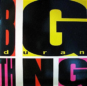 Duran Duran - Big Thing