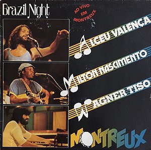 Alceu Valença, Milton Nascimento, Wagner Tiso - Brazil Night - Ao Vivo Em Montreux