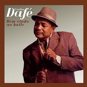 Carlos Dafé - Bem-Vindo ao Baile