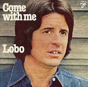Lobo (3) - Come With Me