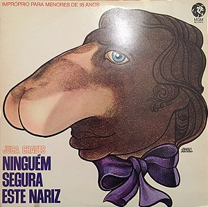 Juca Chaves - Ninguém Segura Este Nariz