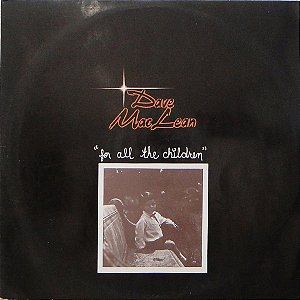 Dave Maclean (5) - For All The Children