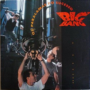 Os Paralamas Do Sucesso - Big Bang