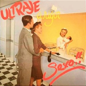 Ultraje A Rigor - Sexo!!