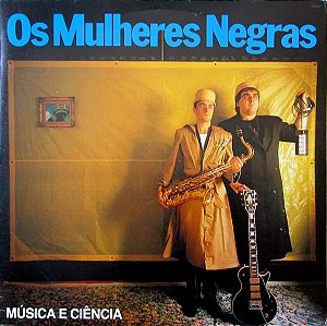 Os Mulheres Negras - Música E Ciência