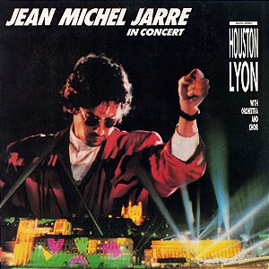 Jean-Michel Jarre - In Concert: Houston / Lyon