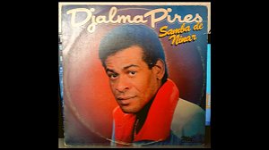 Djalma Pires - Disco Mix - Samba De Ninar