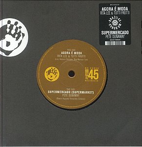 Rita Lee, Tutti Frutti (3), Pete Dunaway - Agora É Moda / Supermercado (Supermarket)