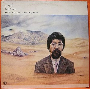 Raul Seixas - O Dia Em Que A Terra Parou