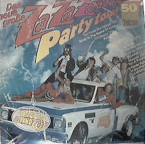 Saragossa Band - Das Neue Große Za Za Zabadak - Party Total - 50 Super Fetzer - Dance With The Saragossa Band