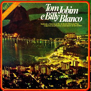 Antonio Carlos Jobim, Billy Blanco - Tom Jobim E Billy Blanco