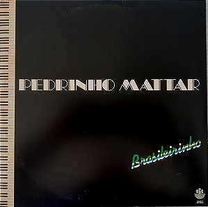 Pedrinho Mattar - Brasileirinho