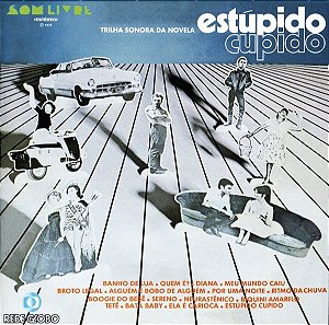 Various - Estúpido Cupido (Trilha Sonora Da Novela)