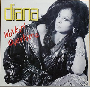 Diana Ross - Workin' Overtime