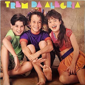 Trem Da Alegria - Trem Da Alegria