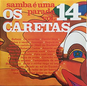 Os Caretas - Samba É Uma Parada Vol. 14