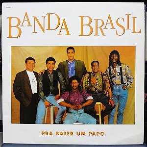 Banda Brasil - Pra Bater Um Papo