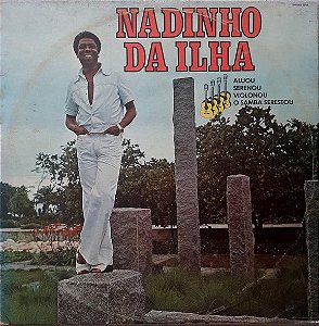 Nadinho da Ilha - O Samba Serestou