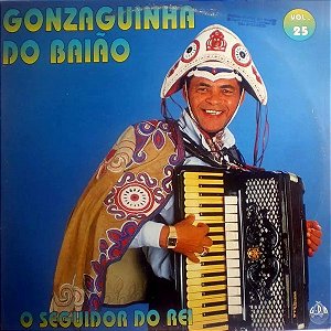 Gonzaguinha Do Baião - O Seguidor Do Rei