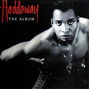 Haddaway - The Album