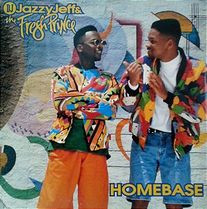 DJ Jazzy Jeff & The Fresh Prince - Homebase