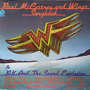 P.K. And The Sound Explosion - Paul McCartney And Wings Songbook