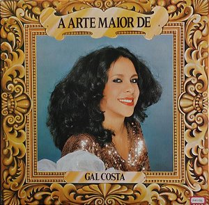 Gal Costa - A Arte Maior De Gal Costa