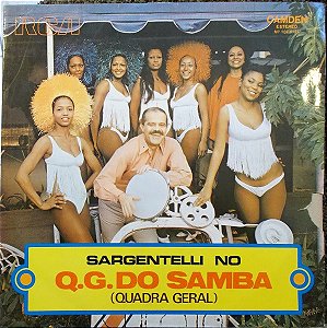 Sargentelli - Q.G Do Samba (Quadra Geral)