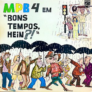 MPB4 - Bons Tempos, Hein?!