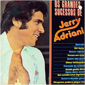 Jerry Adriani - Os Grandes Sucessos de Jerry Adriani