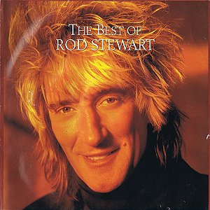 Rod Stewart - The Best Of Rod Stewart