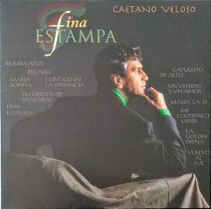 Caetano Veloso - Fina Estampa
