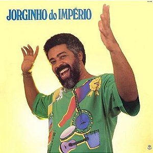 Jorginho Do Império - Jorginho Do Império