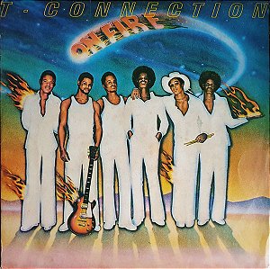 T-Connection - On Fire
