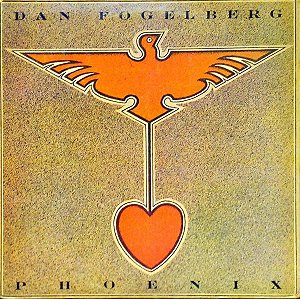 Dan Fogelberg - Phoenix