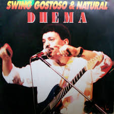 Dhema - Swing Gostoso E Natural
