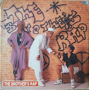 The Brothers Rap - The Brother's Rap