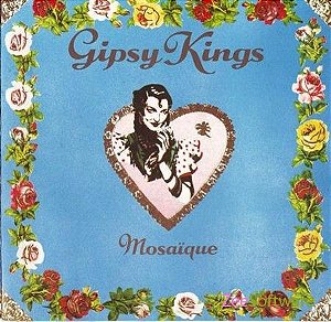 Gipsy Kings - Mosaique