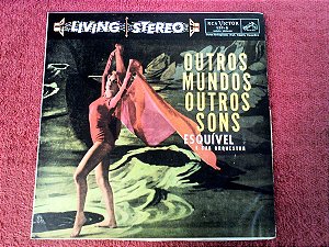 Esquivel And His Orchestra - Other Worlds Other Sounds