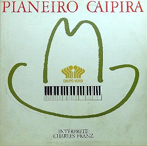 Charles Franz - Pianeiro Caipira