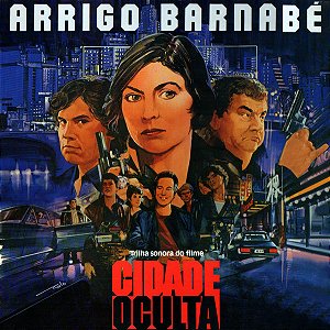Arrigo Barnabé - Trilha Sonora Do Filme "Cidade Oculta"