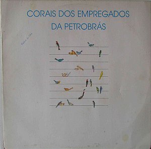 Corais Dos Empregados Da Petrobrás - Corais Petrobrás 1989