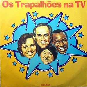 Os Trapalhões - Os Trapalhões Na TV