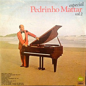 Pedrinho Mattar - Especial Vol.2