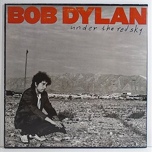 Bob Dylan - Under The Red Sky
