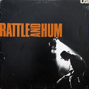 U2 - Rattle And Hum