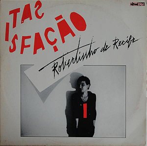 Robertinho De Recife - Satisfação