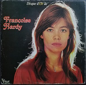 Françoise Hardy - Disque D'or De Françoise Hardy