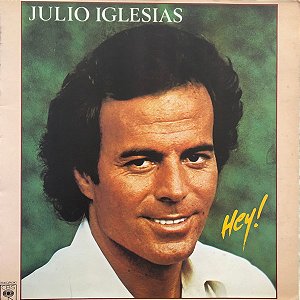 Julio Iglesias - Hey!