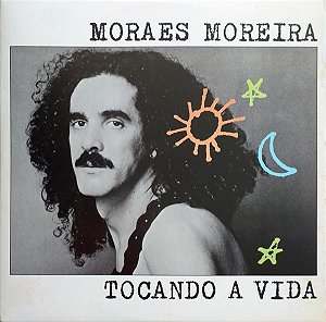Moraes Moreira - Tocando A Vida